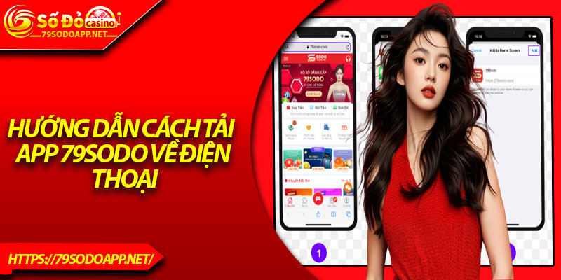 Hướng dẫn cách tải app 79Sodo về điện thoại